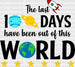 The Last 100 Days Have Been Out Of This World DTF Transfer ready2transfer Black