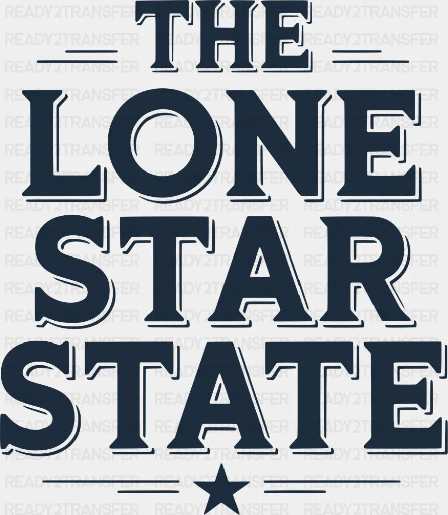 The Lone Star State Blue - States & Cities DTF Transfer