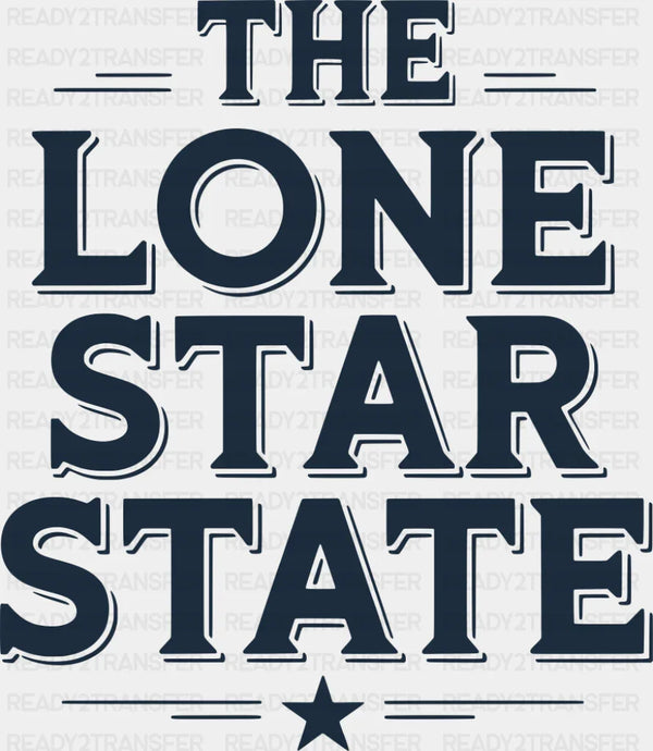 The Lone Star State Blue - States & Cities DTF Transfer