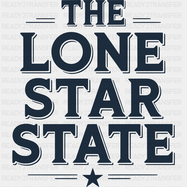 The Lone Star State Blue - States & Cities DTF Transfer