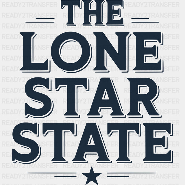 The Lone Star State Blue - States & Cities DTF Transfer ready2transfer
