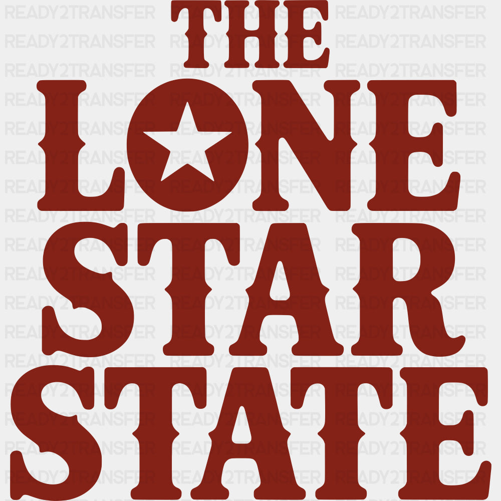 The Lone Star State - States & Cities DTF Transfer ready2transfer
