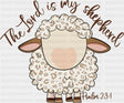 The Lord Is My Shepherd Psalm 23:1 - Christianity DTF Transfer Adult Unisex - S & M (10’’) / Dark Color Design (See