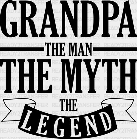 The Man Myth Legend - Grandpa Dtf Heat Transfer Adult Unisex S & M (10’’) / Dark Color Design