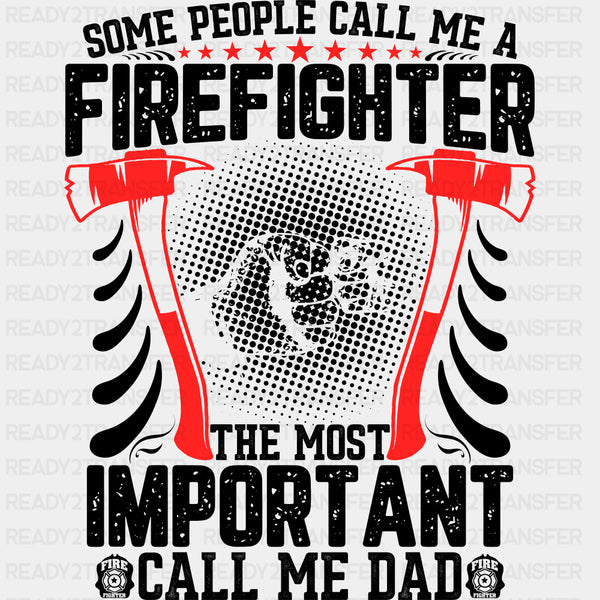 The Most Important Call Me Dad, Red Axes - Fire Department DTF Transfers