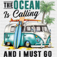 The Ocean Is Calling And I Must Go - Surfing DTF Transfers ready2transfer Dark Color Design (See Imaging)