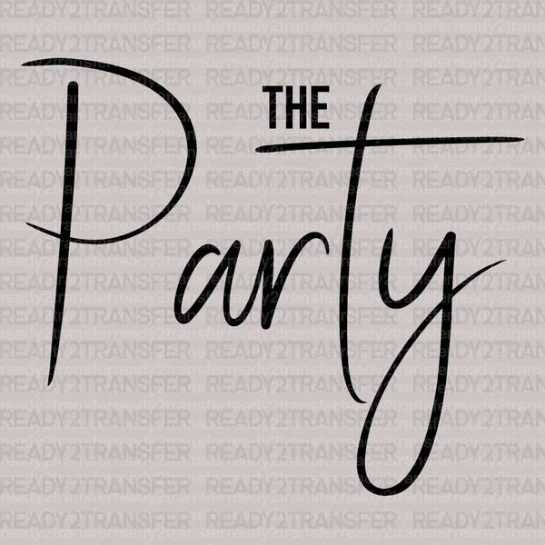 The Party DTF Transfer