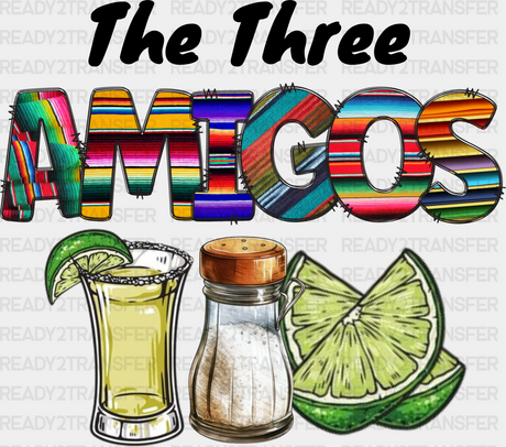 The Three Amigos Tequila Salt Lime - Cinco De Mayo Dtf Heat Transfer Adult Unisex S & M (10’) /