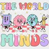 The World Needs All Kinds Of Minds - Special ED DTF Transfers ready2transfer Light Color Design (See Imaging)