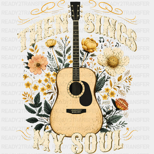Then Sings My Soul - Music DTF Transfers