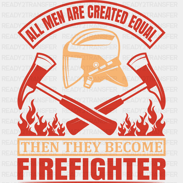 Then They Become Firefighter - Fire Department DTF Transfers ready2transfer
