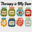 Therapy Is My Jam - Therapist DTF Transfers ready2transfer Dark Color Design (See Imaging)