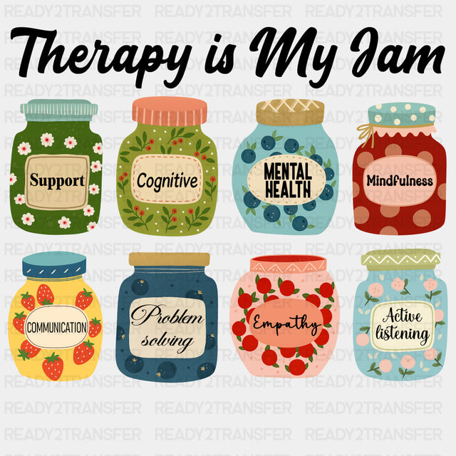 Therapy Is My Jam - Therapist DTF Transfers ready2transfer Dark Color Design (See Imaging)