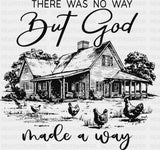 There Was No Way But God Made A Way B&W - Christianity DTF Transfer Adult Unisex - S & M (10’’) / Dark Color Design