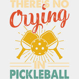 There's No Crying In Pickleball, Red Yellow Blue - Pickleball DTF Transfers ready2transfer Light Color Design (See Imaging)