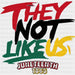 They Not Likeus Juneteenth Design - BLM Juneteenth DTF Transfer ready2transfer Black