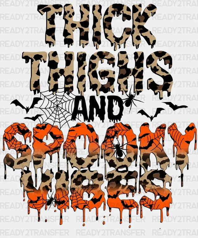 Thick Thighs And Spooky Vibes Dtf Transfer