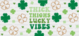 Thick Thighs Lucky Vibes Green - St Patrick Cup Wrap Uv Sticker Permanent Dtf Decal