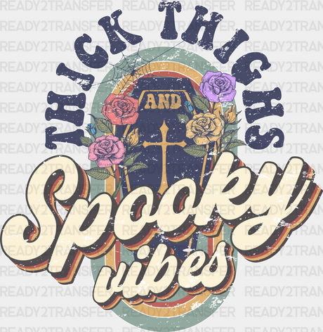 Thick Thighs Spooky Vibes - Halloween Dtf Transfer Adult Unisex S & M (10’’) / Light Color