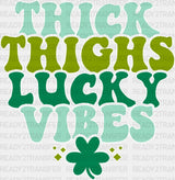 Thick Things Lucky Vibes St. Patrick’s Day Dtf Heat Transfer Saint Patricks Design St Paddys