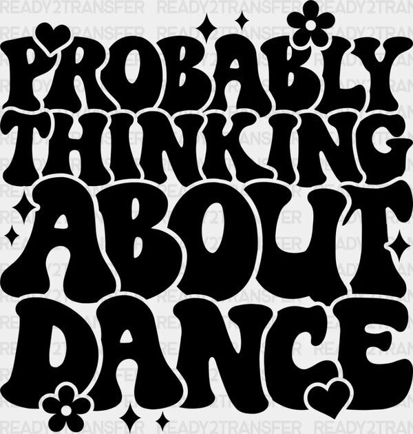 Thinking About Dance - Dancing DTF Heat Transfer