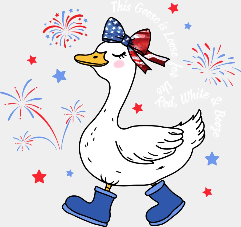 This Goose Is Loose - 4th Of July DTF Transfer Adult Unisex - S & M (10’’) / Light Color Design (See Imaging)