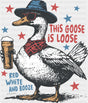 This Goose Is Loose Beer Design - 4th Of July DTF Transfer Adult Unisex - S & M (10’’) / Dark Color Design (See Imaging)