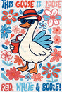 This Goose Is Loose Red, White & Booze - 4th Of July DTF Transfer ready2transfer