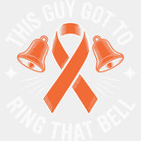 This Guy Got To Ring That Bell - Leukemia DTF Transfers - Adult Unisex - S & M (10’’) / Light Color Design (See Imaging)