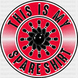 This Is My Spare Shirt Red Design - Bowling DTF Transfers ready2transfer Dark Color Design (See Imaging)