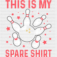 This Is My Spare Shirt, Stars Design - Bowling DTF Transfers ready2transfer Dark Color Design (See Imaging)