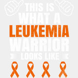 This Is What A Leukemia Warrior Looks Like - Leukemia DTF Transfers ready2transfer Light Color Design (See Imaging)
