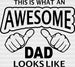 This Is What an Awesome Dad Looks Like Father's Day DTF Transfer ready2transfer Black