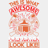 This Is What Awesome Firefighter Looks Like B&W - Fire Department DTF Transfers ready2transfer Light Color Design (See Imaging)