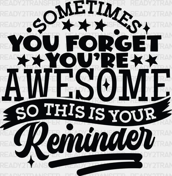 This Is Your Reminder - Best Friends DTF Transfer