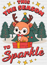 This The Season To Sparkle - Christmas DTF Transfer