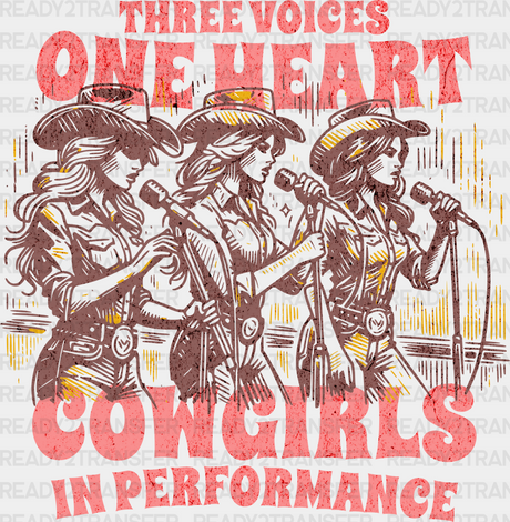 Three Voices One Heart Cowgirls In Performance Design - Rodeo Dtf Transfers