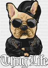 Thug Life - Dogs DTF Transfer Adult Unisex - S & M (10’’) / Dark Color Design (See Imaging)