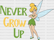 Tinkerbell Never Grow Up Disney Dtf Transfer