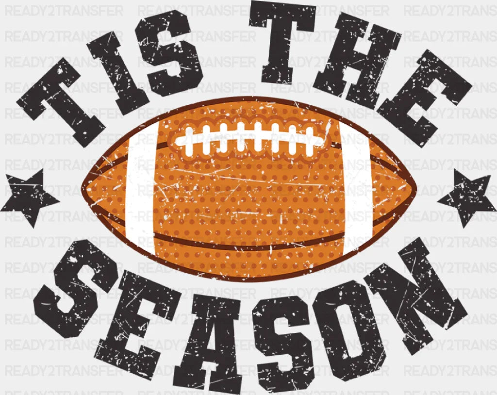 Tis The Season Football Football DTF Transfer Adult Unisex S & M (10’’) / Dark Color Design (See Imaging)