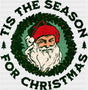 Tis The Season For Christmas - Christmas DTF Transfer