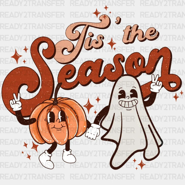 Tis The Season Halloween DTF Transfer