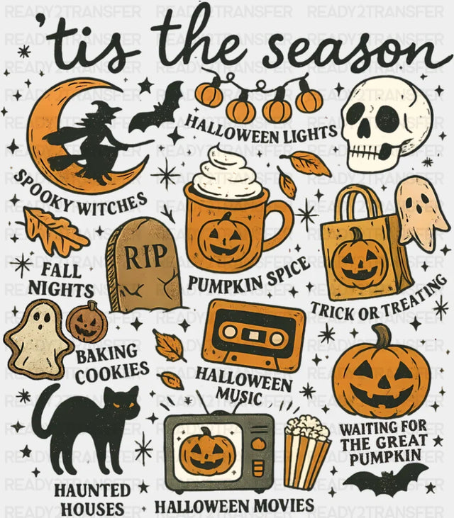 Tis The Season - Halloween DTF Transfer