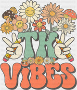 TK Vibes - Good Vibes DTF Transfer