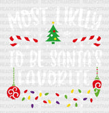 TO BE SANTAS FAVORITE DTF Transfer ready2transfer