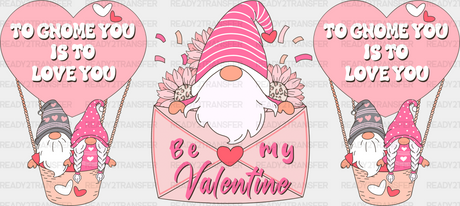 To Gnome You - Valentine’s Day Cup Wrap Uv Sticker Permanent Dtf Decal