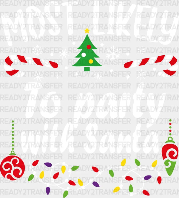 TO PARTY WITH SANTA DTF Transfer