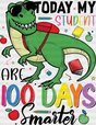 Today My Student Are 100 Days Smarter Dtf Transfer