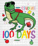 TODAY MY STUDENT ARE 100 DAYS SMARTER DTF Transfer ready2transfer White