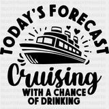 Today's Forecast - Family Cruise DTF heat transfer ready2transfer Dark Color Design ( See imaging )